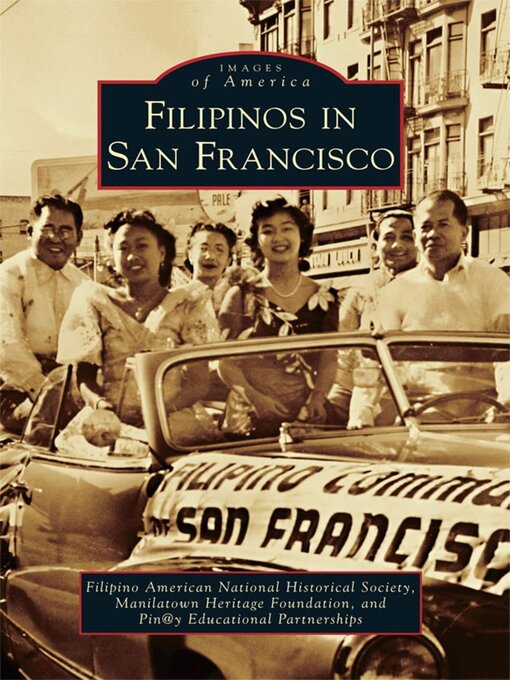 Title details for Filipinos in San Francisco by Filipino American National Historical Society - Available